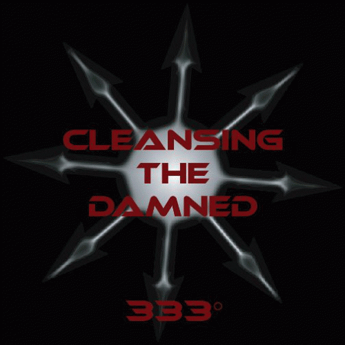 Cleansing The Damned : 333°